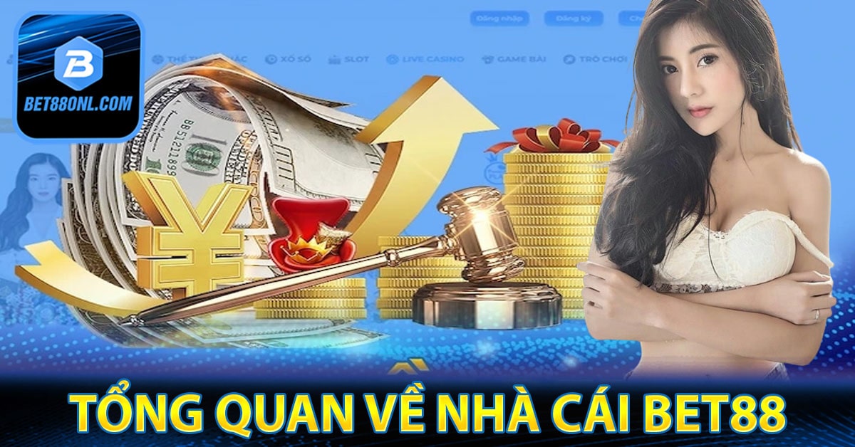 Tổng quan về nhà cái Bet88